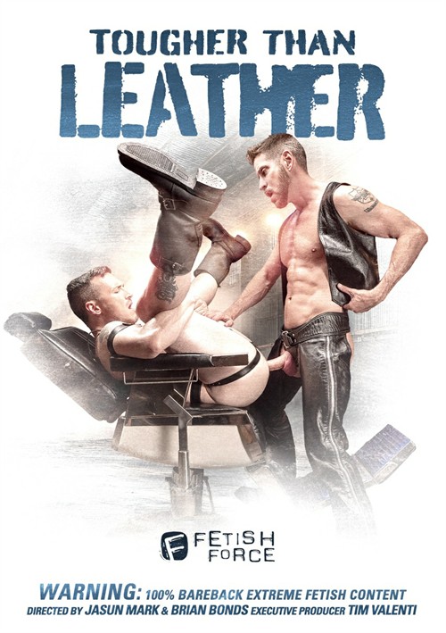 Tougher Than Leather